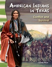 American Indians in Texas : conflict and survival cover image
