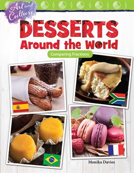 Cover image for Art and Culture: Desserts Around the World Comparing Fractions