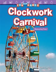Fun and games : clockwork carnival cover image