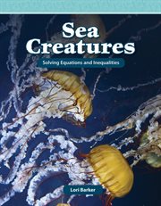 Sea creatures : solving equations and inequalities cover image