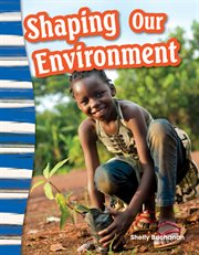 Shaping our environment cover image