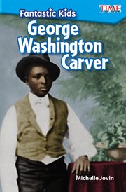 Fantastic kids : George Washington Carver cover image