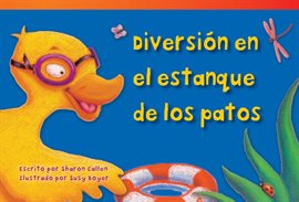 Cover image for Diversión en el estanque de los patos