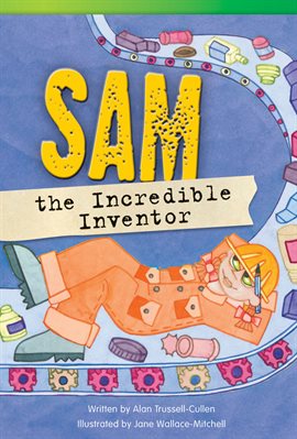 Cover image for Sam the Incredible Inventor