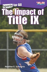 Sports for all : the impact of Title IX cover image