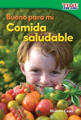 Cover image for Bueno para mí: Comida saludable