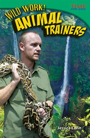 Wild work! : animal trainers cover image