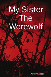 My sister the werewolf cover image