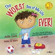The worst day of my life ever! cover image