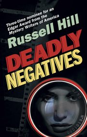 Deadly negatives : a novel cover image
