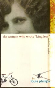 The woman who wrote "king lear," and other stories cover image