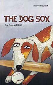 The dog sox : a novel cover image