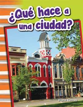 Cover image for ¿Qué Hace A Una Ciudad?