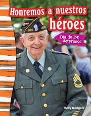 Honremos a nuestros hřoes: d̕a de los veteranos cover image