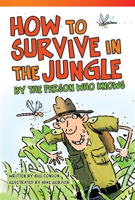 Cover image for How To Survive In The Jungle By The Person Who Knows
