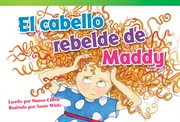 El cabello rebelde de maddy cover image