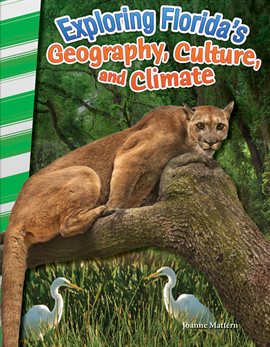 Cover image for Exploring Florida's Geography, Culture, and Climate