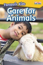 Fantastic kids : care for animals cover image