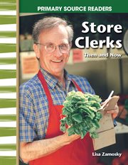 Store clerks then and now cover image