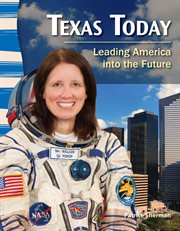 Texas today : leading America into the future cover image