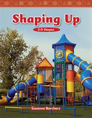 Shaping up : 2-D shapes cover image