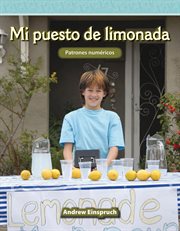 Mi puesto de limonada : patrones numéricos cover image