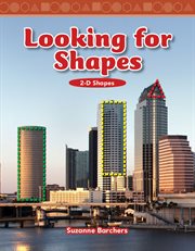 Looking for shapes : 2-D shapes cover image