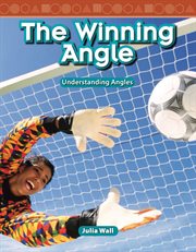 The winning angle : understanding angles cover image