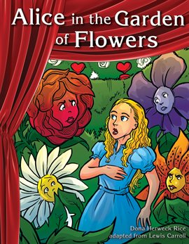 Cover image for Alice In The Garden Of Flowers