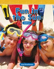 Fun in the sun : addition cover image