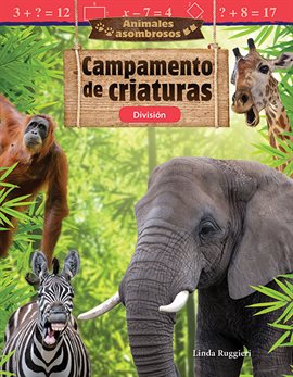 Cover image for Animales Asombrosos Campamento De Criaturas