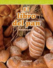 El libro del pan. Multiplicar Y Dividir cover image