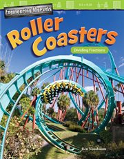 Engineering marvels roller coasters. Dividing Fractions cover image