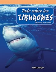 Todo sobre los tiburones. Unidades De Medida cover image