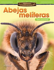Animales asombrosos abejas mel̕feras. Valor Posicional cover image