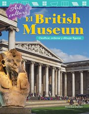 Arte y cultura el british museum. Clasificar, Ordenar y Dibujar Figuras cover image