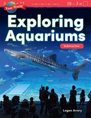 Your world : exploring aquariums cover image