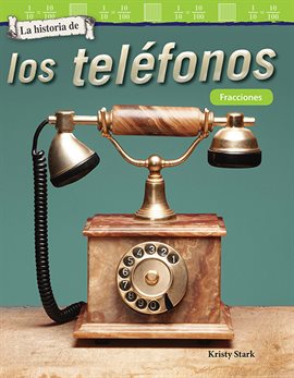 Cover image for La Historia De Los Teléfonos