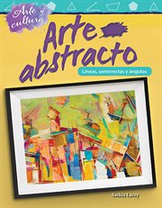 Arte y cultura arte abstracto. L̕neas, Semirrectas Y ℓngulos cover image
