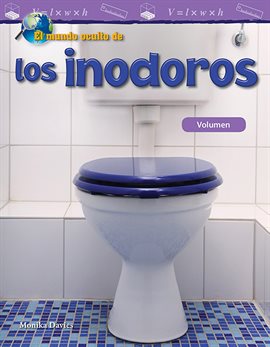 Cover image for El Mundo Oculto De Los Inodoros