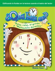 Μqǔ hora es?. "Reloj, Reloj, el Grit̤n" y "Muchachito Dormil̤n" cover image