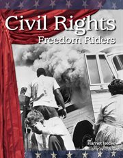 Civil Rights : Freedom Riders cover image