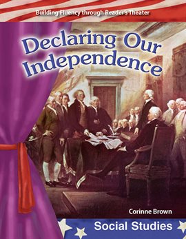 Cover image for Declaring Our Independence