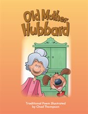 Old Mother Hubbard : traditional poem cover image