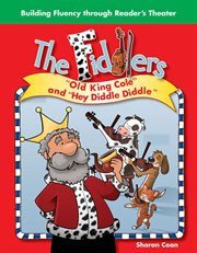 The fiddlers : "Old King Cole" and "Hey Diddle Diddle" cover image
