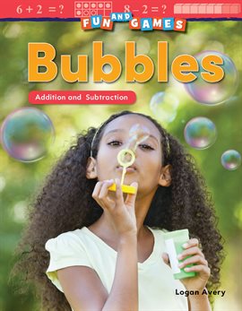 Cover image for Fun and Games: Bubbles Addition and Subtraction
