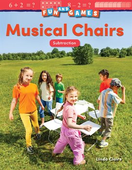 Cover image for Fun and Games: Musical Chairs Subtraction