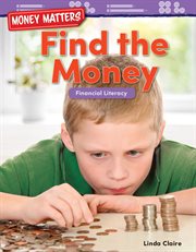 Money matters: find the money financial literacy cover image