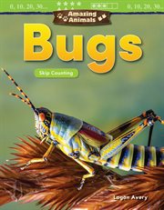 Amazing animals: bugs skip counting cover image