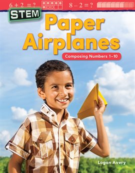 Cover image for Paper Airplanes: Composing Numbers 1-10